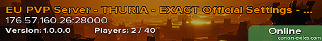 EU PVP Server - THURIA - EXACT Official Settings - NEW 14/05