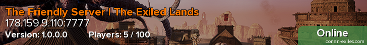 The Friendly Server | The Exiled Lands