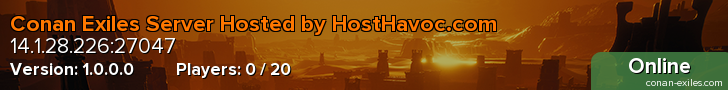 Conan Exiles Server Hosted by HostHavoc.com