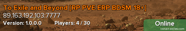 To Exile and Beyond [RP PVE ERP BDSM 18+]
