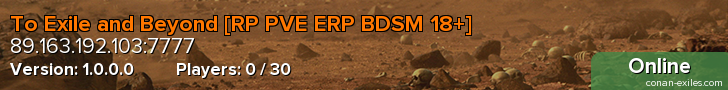 To Exile and Beyond [RP PVE ERP BDSM 18+]