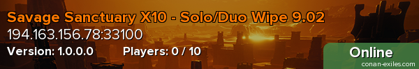 Savage Sanctuary X10 - Solo/Duo Wipe 9.02