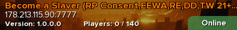 Become a Slaver (RP Consent,EEWA,RE,DD,TW 21+)