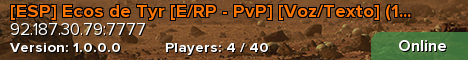 [ESP] Ecos de Tyr [E/RP - PvP] [Voz/Texto] (18+)