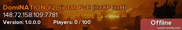 DomiNATION #2 Siptah PvE (3xXP 3xH)