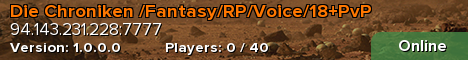 Die Chroniken /Fantasy/RP/Voice/18+PvP