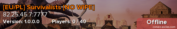 [EU/PL] Survivalists [NO WIPE]
