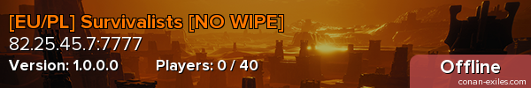 [EU/PL] Survivalists [NO WIPE]