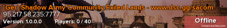 [Ger] Shadow Army Community Exiled Lands - www.dsc.gg/sacom