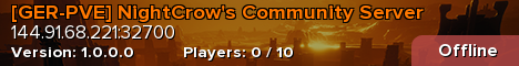 [GER-PVE] NightCrow's Community Server