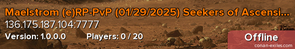Maelstrom (e)RP-PvP (01/29/2025) Seekers of Ascension