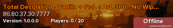 Total Desolation - Vanilla + QoL + LvL 300 - No Wipes