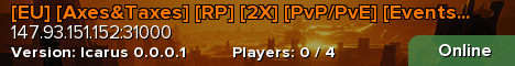 [EU] [Axes&Taxes] [RP] [2X] [PvP/PvE] [Events]