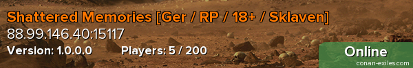 Shattered Memories [Ger / RP / 18+ / Sklaven]