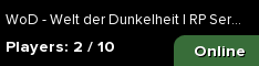 WoD - Welt der Dunkelheit | RP Server