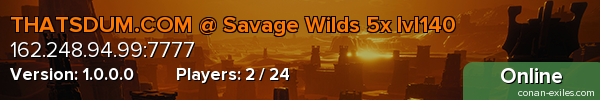 THATSDUM.COM @ Savage Wilds 5x lvl140