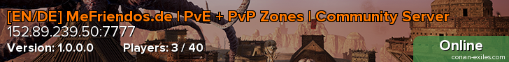[EN/DE] MeFriendos.de | PvE + PvP Zones | Community Server