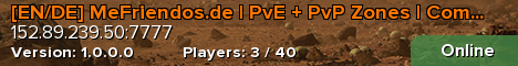 [EN/DE] MeFriendos.de | PvE + PvP Zones | Community Server