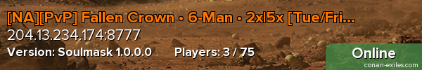 [NA][PvP] Fallen Crown • 6-Man • 2x|5x [Tue/Fri/Sat]