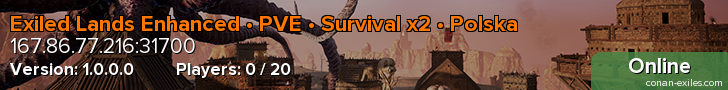 Exiled Lands Enhanced • PVE • Survival x2 • Polska