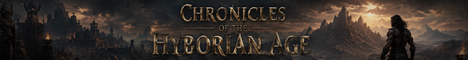 Chronicles of the Hyborian Age | Lore-Driven RP
