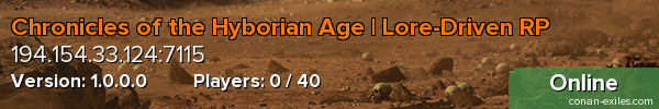Chronicles of the Hyborian Age | Lore-Driven RP