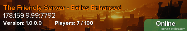 The Friendly Server - Exiles Enhanced