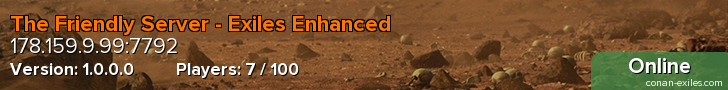 The Friendly Server - Exiles Enhanced