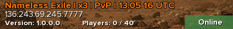 Nameless Exile | x3 | PvP | 13.05 16 UTC