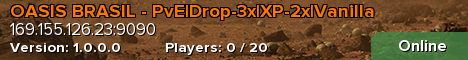OASIS BRASIL - PvE|Drop-3x|XP-2x|Vanilla