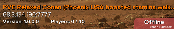 PVE Relaxed Conan (Phoenix USA boosted stamina,walking speed