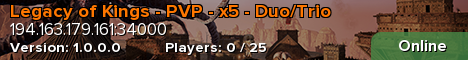 Legacy of Kings - PVP - x5 - Duo/Trio