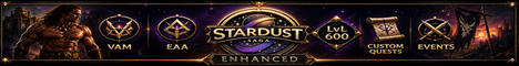 Stardust Saga Enhanced [EAA, WoV(VAM), Lvl 600]